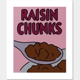 Raisin Chunks Posters and Art